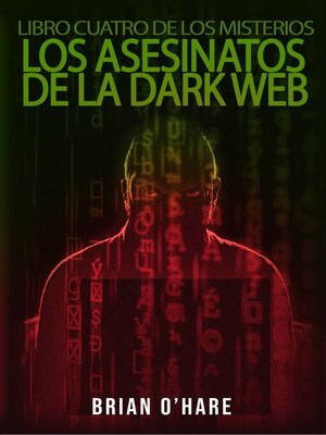 cover image of Los Asesinatos de la Dark Web